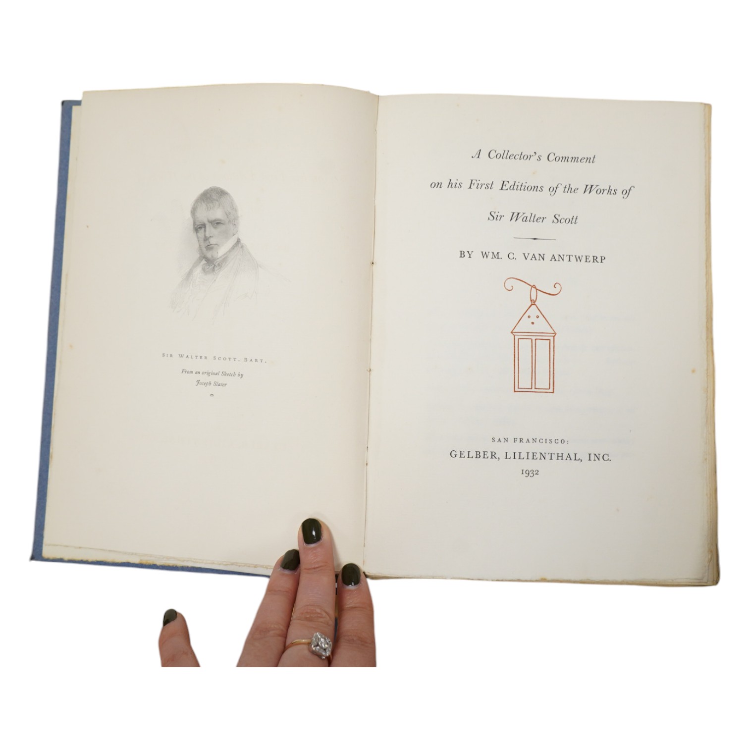 Van Antwerp, William C. - A Collector's Comment on his First Editions of the Works of Sir Walter Scott. Limited Edition (of 400 copies). portrait frontis., title page facsimiles; original cloth backed paper boards with p